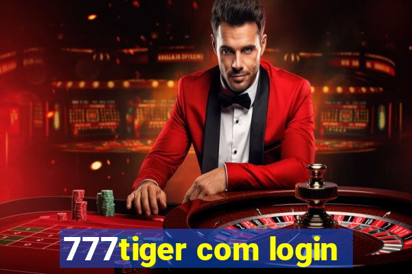 777tiger com login